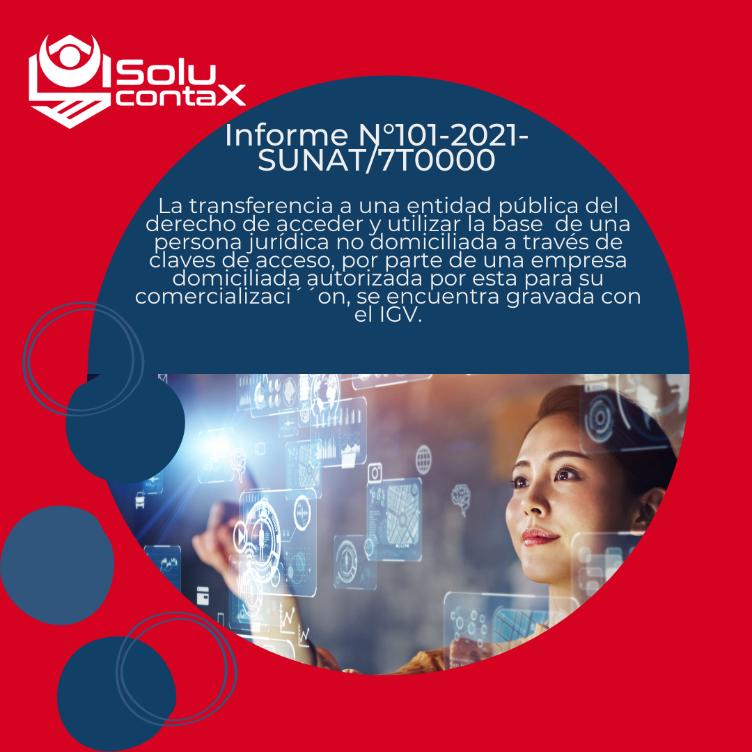 Informe N° 101-2021-SUNAT/7T0000